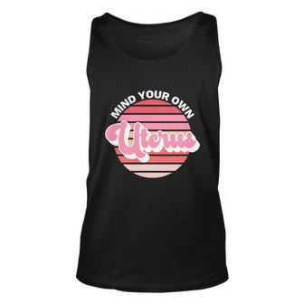 Mind Your Own Uterus Pro Choice Apparel Womens Rights Gift Unisex Tank Top - Monsterry