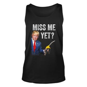Miss Me Yet Trump Make Gas Prices Great Again Pro Trump Unisex Tank Top - Monsterry DE