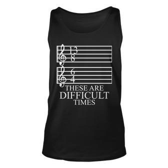 Music Teacher These Are Difficult Times Tshirt Unisex Tank Top - Monsterry AU