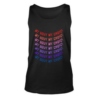 My Body My Choice_Pro_Choice Reproductive Rights Cute Gift Unisex Tank Top - Thegiftio UK