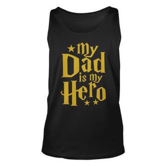 My Dad Is My Hero V2 Unisex Tank Top - Monsterry CA