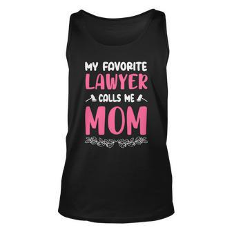 My Favorite Lawyer Calls Me Mom Mothers Day Unisex Tank Top - Thegiftio UK
