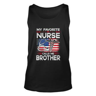 My Favorite Nurse Calls Me Brother For 4Th Of July Unisex Tank Top - Monsterry AU