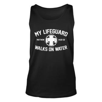 My Lifeguard Walks On Water Jesus Saves Tshirt Unisex Tank Top - Monsterry CA