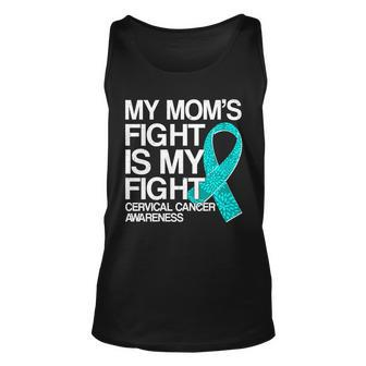 My Moms Fight Is My Fight Cervical Cancer Awareness Unisex Tank Top - Thegiftio UK