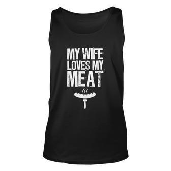 My Wife Loves My Meat Funny Grilling Bbq Lover V3 Unisex Tank Top - Thegiftio UK