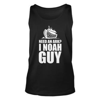 Need An Ark I Noah Guy Unisex Tank Top - Monsterry AU