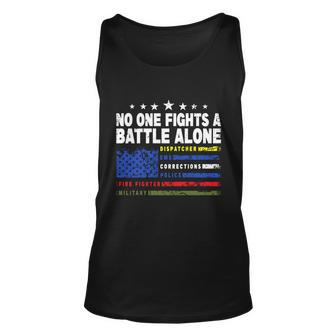 No One Fights A Battle Alone 911 Operator Funny Dispatcher Meaningful Gift Unisex Tank Top - Monsterry