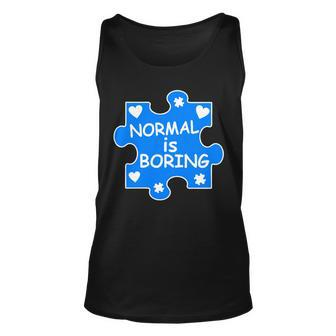 Normal Is Boring Autism Awareness Unisex Tank Top - Monsterry