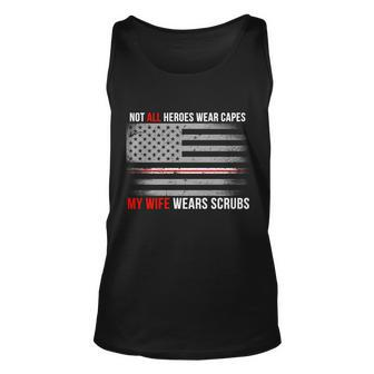 Not All Heroes Wear Capes My Wife Wears Scrubs Tshirt Unisex Tank Top - Monsterry DE