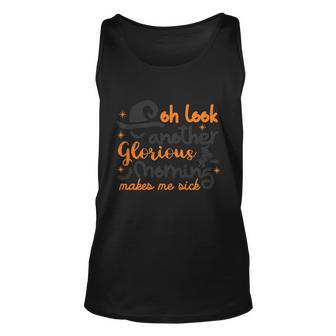 Oh Look Another Glorious Morning Makes Me Sick Halloween Quote V2 Unisex Tank Top - Monsterry CA