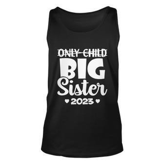 Only Child Expires 2023 Promoted To Big Sister Announcement Unisex Tank Top - Monsterry