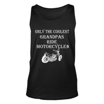 Only The Coolest Grandpas Ride Motorcycles Bike Tshirt Unisex Tank Top - Monsterry UK