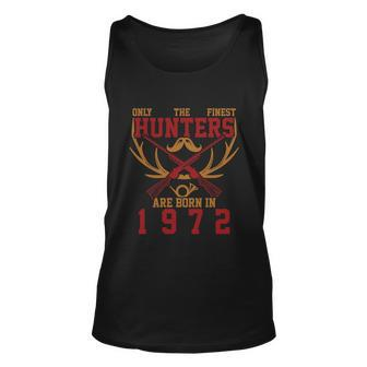 Only The Finest Hunters Are Born In 1972 Halloween Quote Unisex Tank Top - Monsterry