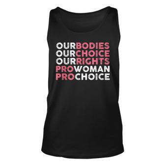 Our Body Choice Rights Pro Woman Pro Abortion Unisex Tank Top - Seseable