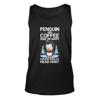 Penguin And Coffee Make More Happy Coffee And Penguin Lover Gift Unisex Tank Top - Monsterry DE