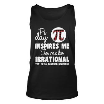 Pi Inspires Me Funny Pi Day 314 Tshirt Unisex Tank Top - Monsterry