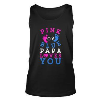 Pink Or Blue Papa Loves You Gift Gender Reveal Great Gift Unisex Tank Top - Monsterry CA