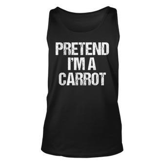 Pretend Im An Carrot Funny Vegetable Lazy Costume Unisex Tank Top - Thegiftio UK