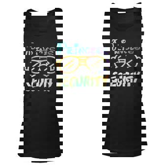 Princess Security Perfects Gifts For Dad Or Boyfriend V3 Men Women Tank Top Graphic Print Unisex - Thegiftio