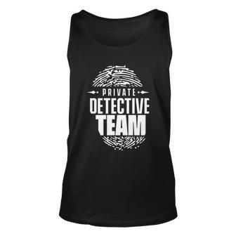 Private Detective Team Spy Investigator Observation Cute Gift Unisex Tank Top - Monsterry AU