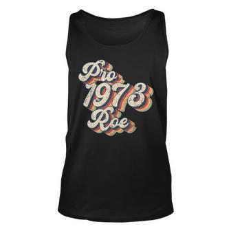 Pro 1973 Roe Pro Choice 1973 Womens Rights Feminism Protect Unisex Tank Top - Seseable
