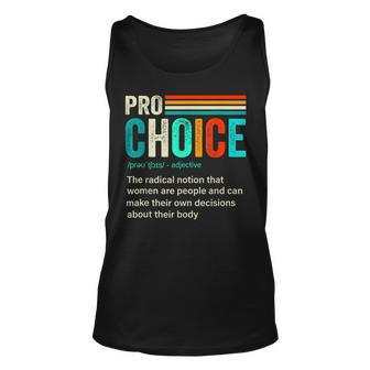Pro Choice Definition Feminist Womens Rights Retro Vintage Unisex Tank Top - Seseable