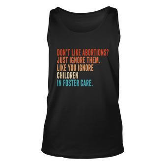 Pro Choice Feminist Dont Like Abortion Just Ignore It Unisex Tank Top - Monsterry CA