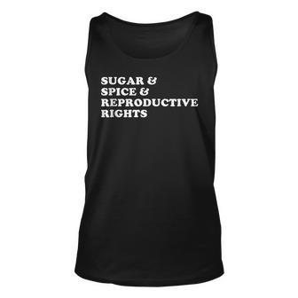 Pro Roe Defend Roe Sugar Spice And Reproductive Rights Unisex Tank Top - Seseable