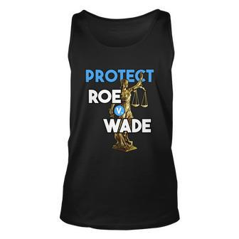 Protect Roe V Wade Pro Choice Shirt Pro Abortion Feminism Feminist Unisex Tank Top - Monsterry AU