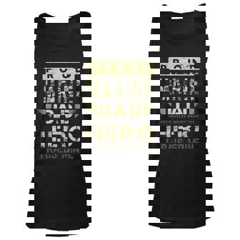 Proud Marine Dad Most People Never Meet Their Hero I Raised Mine Unisex Tank Top - Thegiftio