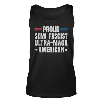 Proud Semi-Fascist Ultra Maga American Funny Patriotic Men Women Tank Top Graphic Print Unisex - Thegiftio UK