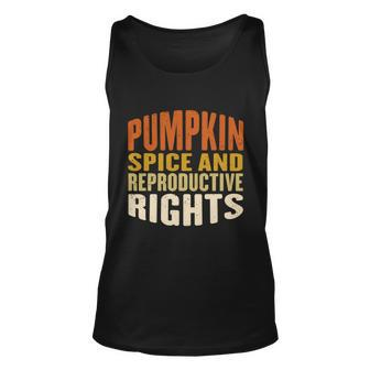 Pumpkin Spice And Reproductive Rights Fall Feminist Choice Gift Unisex Tank Top - Monsterry AU