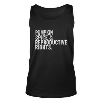 Pumpkin Spice And Reproductive Rights Fall Feminist Choice Gift V10 Unisex Tank Top - Thegiftio UK