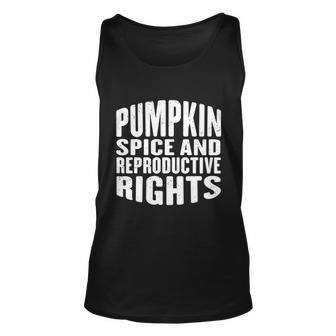 Pumpkin Spice And Reproductive Rights Fall Feminist Choice Meaningful Gift Unisex Tank Top - Monsterry