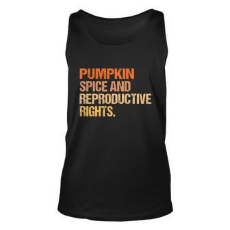 Pumpkin Spice And Reproductive Rights Gift V3 Unisex Tank Top - Monsterry DE