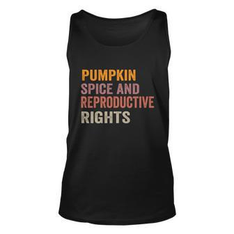 Pumpkin Spice And Reproductive Rights Gift V6 Unisex Tank Top - Monsterry AU