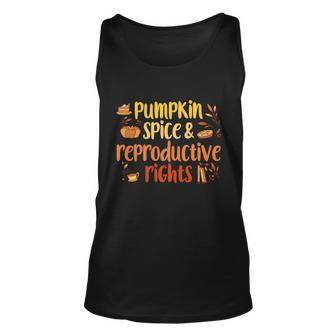 Pumpkin Spice And Reproductive Rights Pro Choice Feminist Funny Gift V3 Unisex Tank Top - Monsterry