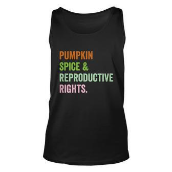 Pumpkin Spice Reproductive Rights Pro Choice Feminist Rights Gift V3 Unisex Tank Top - Monsterry UK