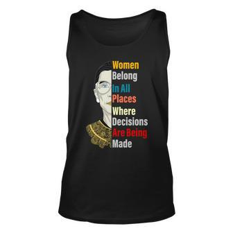 Rbg Women Belong In All Places Where Decisions Are Being Made Unisex Tank Top - Thegiftio UK
