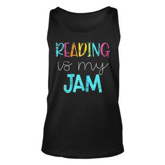 Reading Is My Jam Read Teacher Ela Teacher Unisex Tank Top - Thegiftio UK