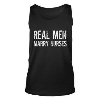 Real Men Marry Nurses Tshirt Unisex Tank Top - Monsterry UK