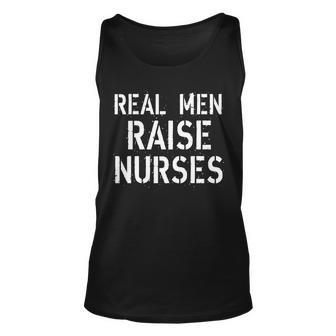 Real Men Raise Nurses Unisex Tank Top - Monsterry DE