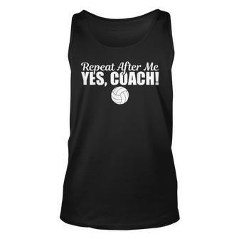 Repeat After Me Yes Coach Funny Sports Volleyball Men Women Tank Top Graphic Print Unisex - Thegiftio UK