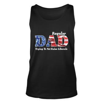 Republican Dad Just A Regular Dad Trying To Not Raise Liberals Tshirt Unisex Tank Top - Monsterry DE