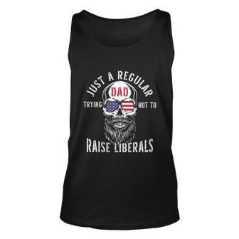 Republican Just A Regular Dad Trying Not To Raise Liberals Gift Tshirt Unisex Tank Top - Monsterry UK