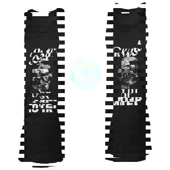 Respect Your Mother Earth V2 Unisex Tank Top - Thegiftio UK