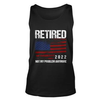 Retired 2022 Not My Problem Anymore V2 Unisex Tank Top - Monsterry