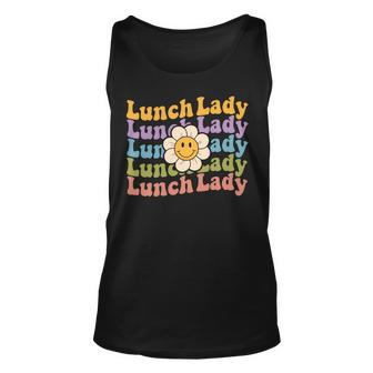 Retro Groovy Lunch Lady Teacher Back To School Lunch Lady Unisex Tank Top - Seseable