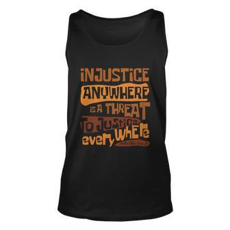 Retro Injustice Anywhere Is A Threat To Justice Everywhere Cute Gift Unisex Tank Top - Monsterry